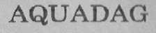 AQUADAG