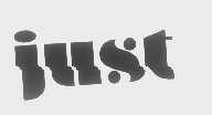 JUST