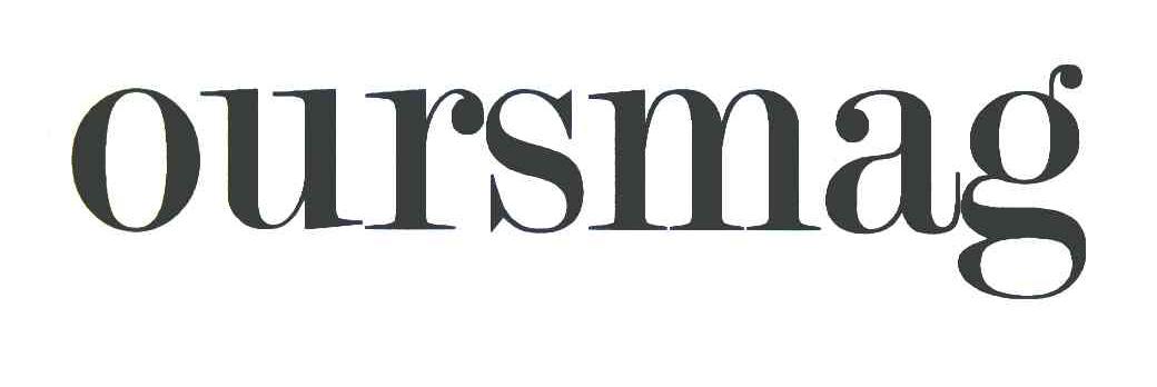 OURSMAG
