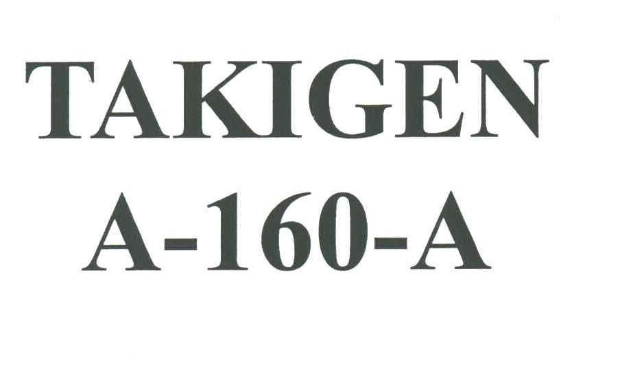 TAKIGEN;A 160 A