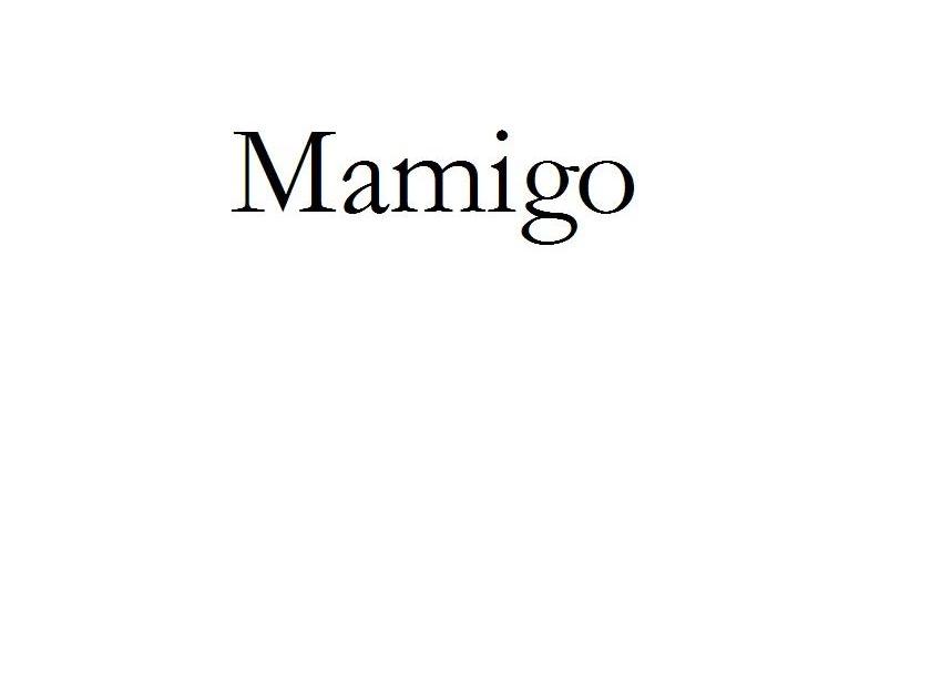 MAMIGO