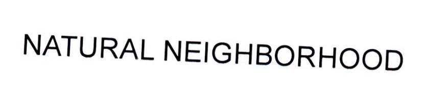 NATURAL NEIGHBORHOOD