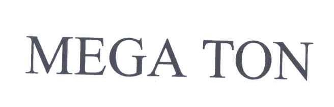 MEGA TON