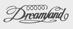 DREAMLAND