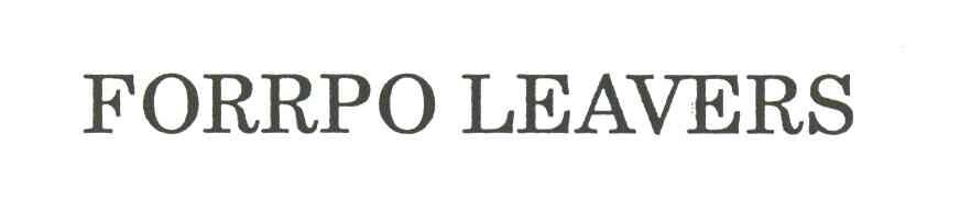FORRPO LEAVERS