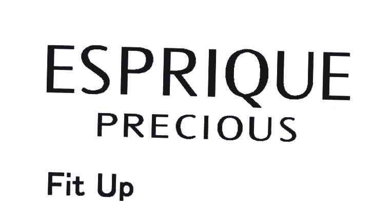 ESPRIQUE PRECIOUS FIT UP