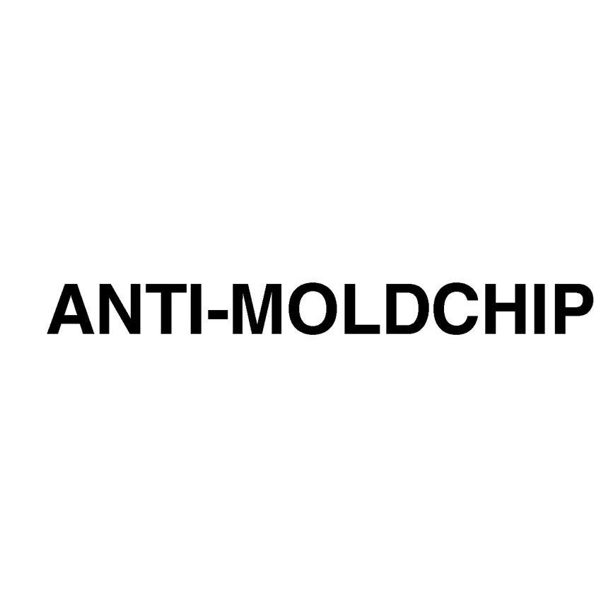 ANTI-MOLDCHIP