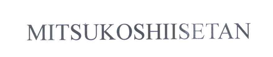 MITSUKOSHIISETAN