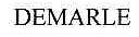 DEMARLE