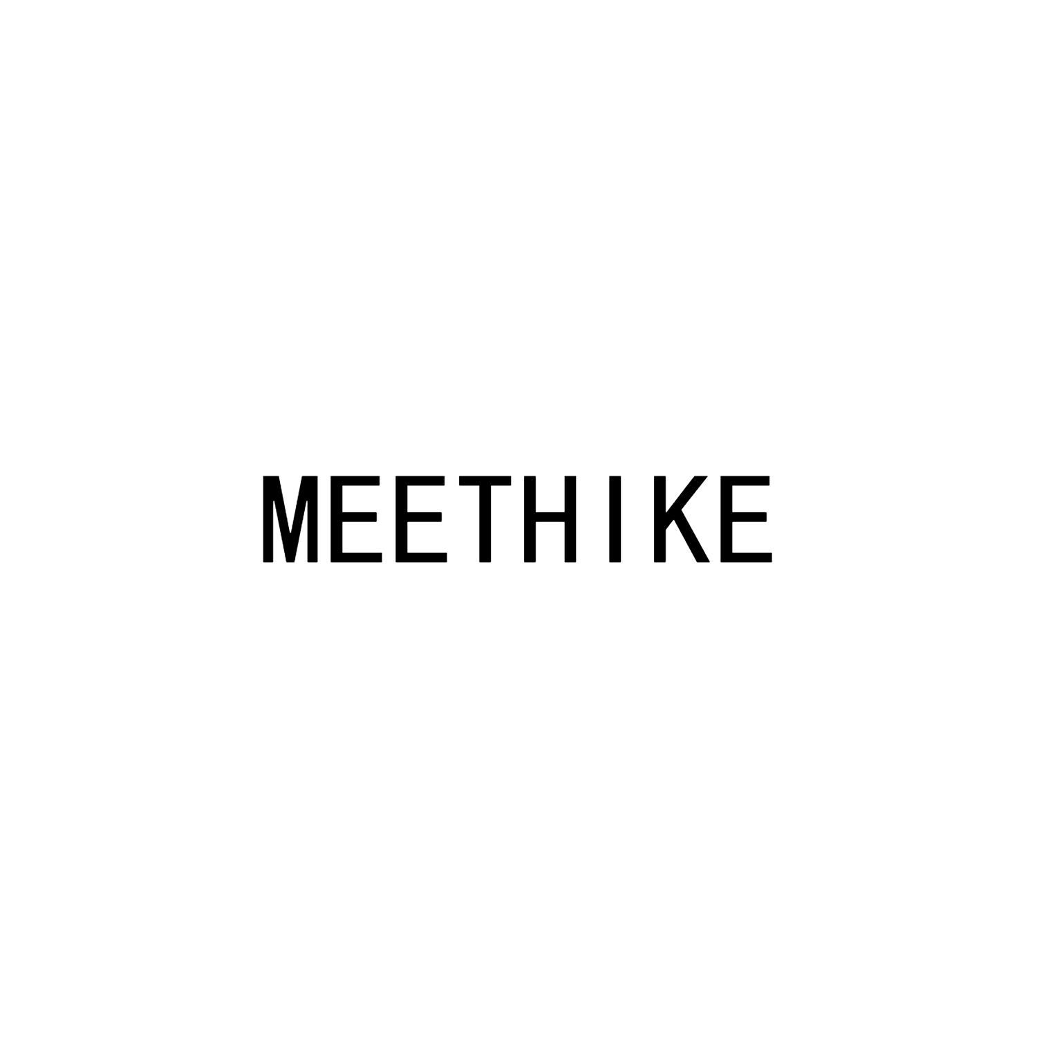 MEETHIKE