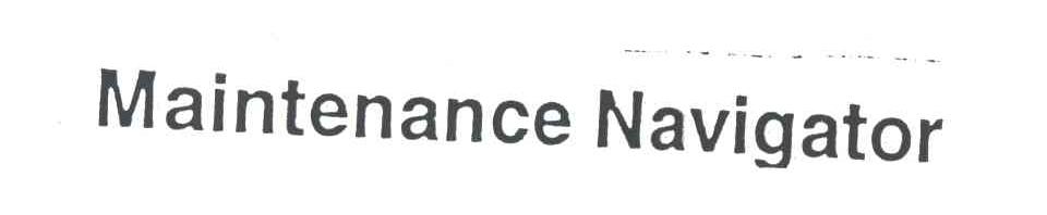 AINTENANCE NAVIGATOR