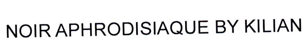 NOIR APHRODISIAQUE BY KILIAN