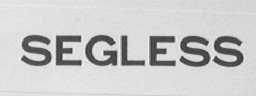 SEGLESS