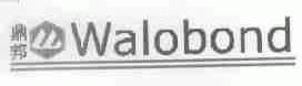 鼎邦;WALOBOND