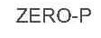ZERO-P