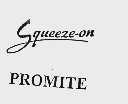 SQUEEZE-ON PROMITE