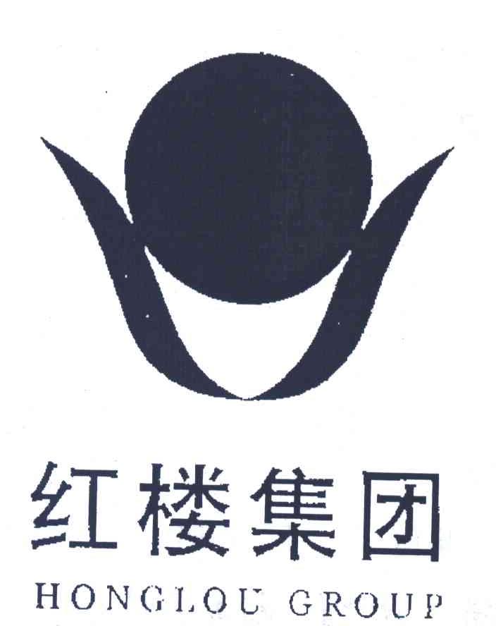 红楼集团;HONGLOU GROUP