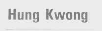 HUNG KWONG