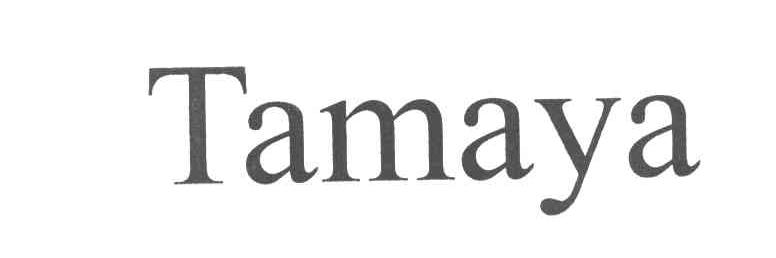 TAMAYA