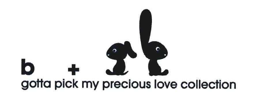 B GOTTA PICK MY PRECIOUS LOVE COLLECTION