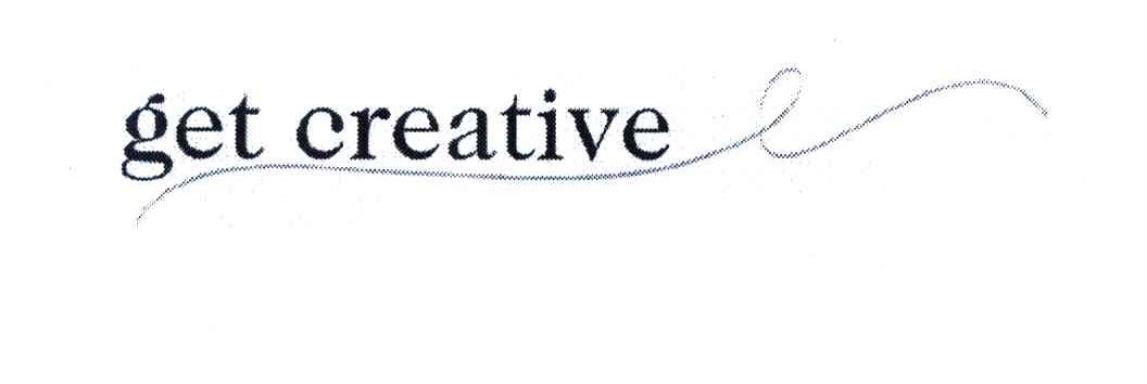 GET CREATIVE