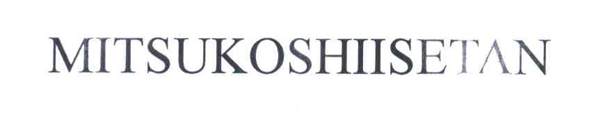MITSUKOSHIISETAN