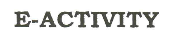 E-ACTIVITY