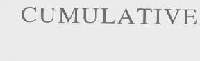CUMULATIVE