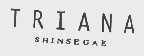 TRIANA SHINSEGAE
