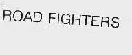ROAD FIGHTERS
