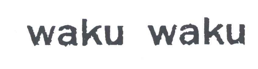 WAKU WAKU