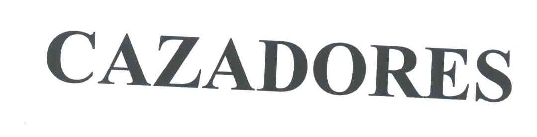 CAZADORES