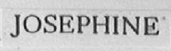 JOSEPHINE