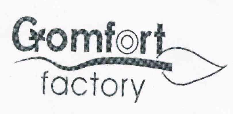 GOMFORT FACTORY