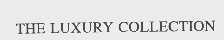 THE LUXURY COLLECTION