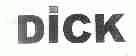 DICK