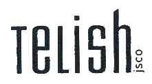 TELISH JSCO