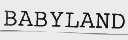 BABYLAND