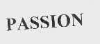 PASSION
