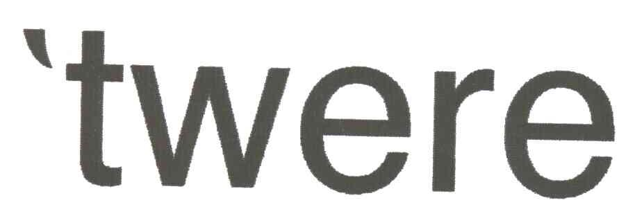 TWERE