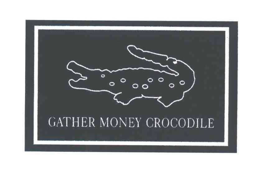 GATHER MONEY CROCODILE