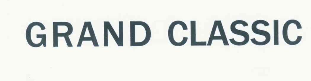 GRAND CLASSIC