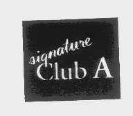 SIGNATURE CLUB A