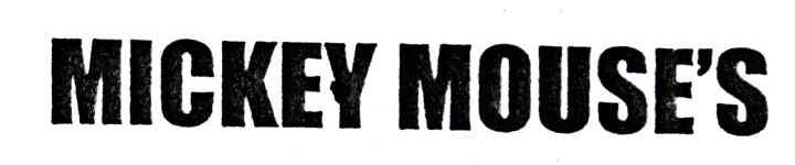 MICKEY MOUSE&rsquo;S