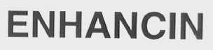 ENHANCIN