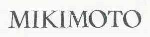 MIKIMOTO
