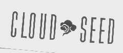 CLOUD SEED