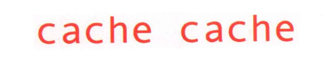 CACHE CACHE