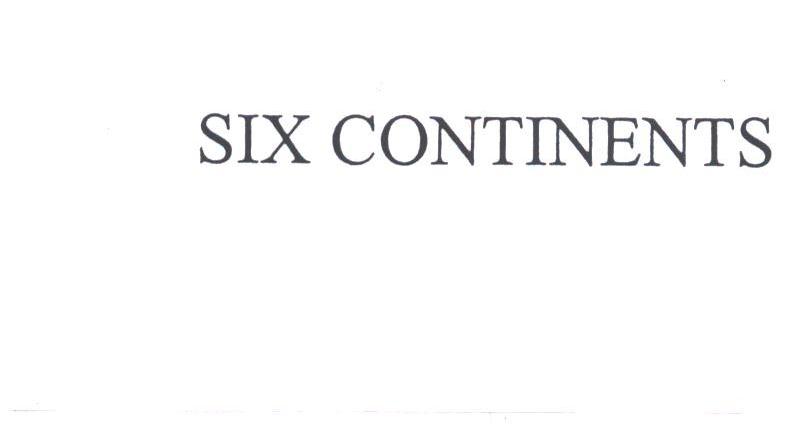 SIX CONTINENTS