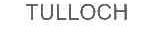 TULLOCH